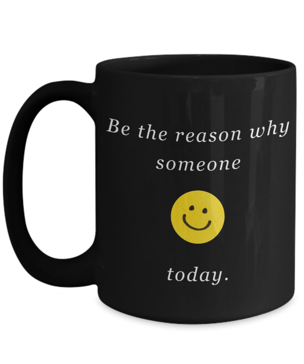 Feel Good Mug Make Someone Smile Gift Inspirational Coffee Mug Motivational Smiley Face Mug eramic 11oz or 15oz Tea Cup Good Vibes Mug