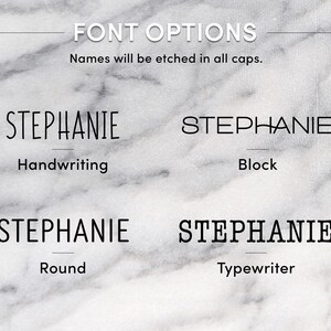 May include: Four different font styles for the name "STEPHANIE" are shown on a white marble background. The fonts are handwriting, block, round, and typewriter.