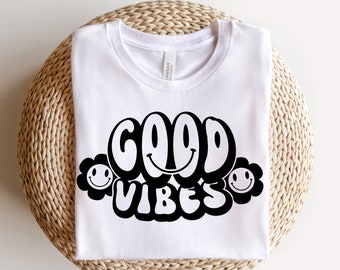 Good Vibes shirt, Positive shirt, Self Love t-shirt, Happy Face shirt, Inspirational shirt, Happiness shirt, Happy shirt, Motivational tee