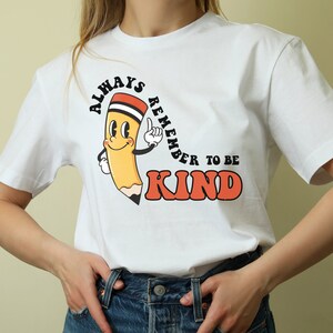 Seien Sie Kind Shirt, Lehrer Shirts, Lehrer Geschenke, Lehrer Wertschätzung Geschenk, Zurück zu Schule Shirts, Freundlichkeit Shirts, Retro Lehrer Shirt