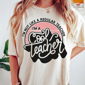 Im a Cool Teacher Shirt, Teacher Shirt, Teacher Gifts, Teacher Appreciation Gift, Funny Teacher Shirts, Teacher Shirts, Distance Learning