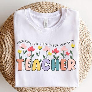 Bekijk ze groeien leraar shirt, leraar shirts, leraar geschenken, leraar waardering geschenk, terug naar school shirts, primaire leraar T-shirt