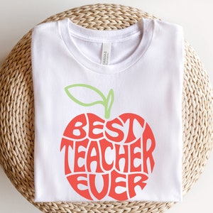 Teacher Shirt, Best Teacher Ever Shirt, Groovy Retro Teacher Shirt, Cute Teacher Shirt, Back To School, Teacher Appreciation Gift