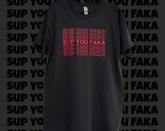 SupYouFaka Tee