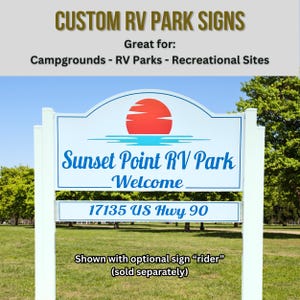 Custom RV Park Campground Resort Signs, Outdoor Personalized Entrance Signs, UV No Rust, Many Sizes and Options Available