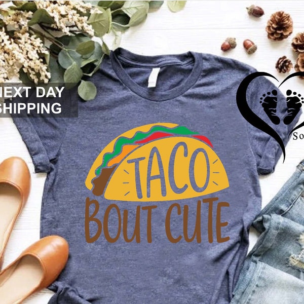 Taco Bout Cute Shirt,Cute Mexican Food Shirt,Mexican Shirt,Cute Taco Outfit,Taco Lovers Gift Tee,Taco Party Shirt,Funny Food Shirt,Taco Gift