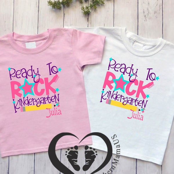 Ready To Rock Kindergarten Personalized Girl Shirt,Custom Back To School Shirt,Back to School Teacher and Student Gift,1st Day Of School Tee