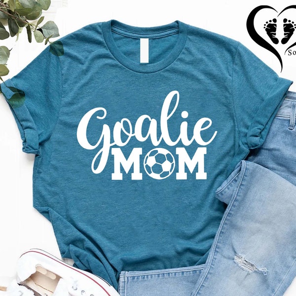 Goalie Mom Shirt,Goalie Mom Life Tee,Sports Mom T Shirt,Soccer Gifts,Gift For Mom,Game Day Outfit,Soccer Mom Team T Shirt, Goalie Shirt Gift