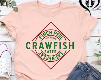 Crawfish Season Tshirt,Crawfish Pinch Peel Eat Repeat Tee,Crawfish Boil Shirt Funny Crawfish Outfit,Crawfish Graphic Tee,Crawfish Tee Women