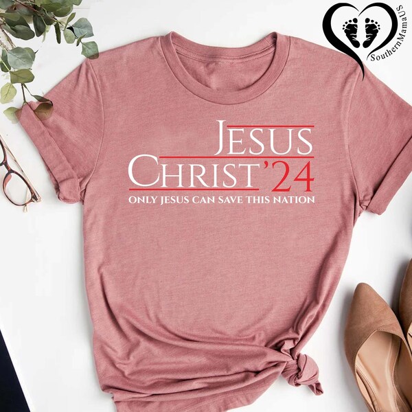 Christian Christmas T-shirt, Jesus Christ ‘24 Shirt,Only Jesus Can Save This Nation Tee,Religious Election Gift Tee,Political Team Vote Crew