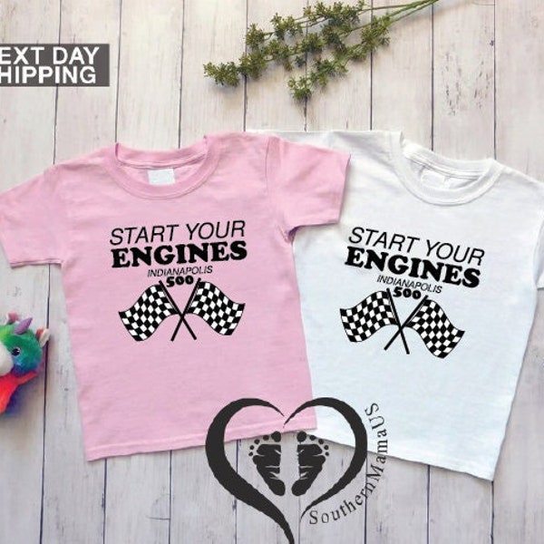 Start Your Engines Indianapolis 500 Kids Shirt and Onesie®,Indy 500 Racing Matching Shirt,Indianapolis Kids Car Racing Gift Tee and Bodysuit