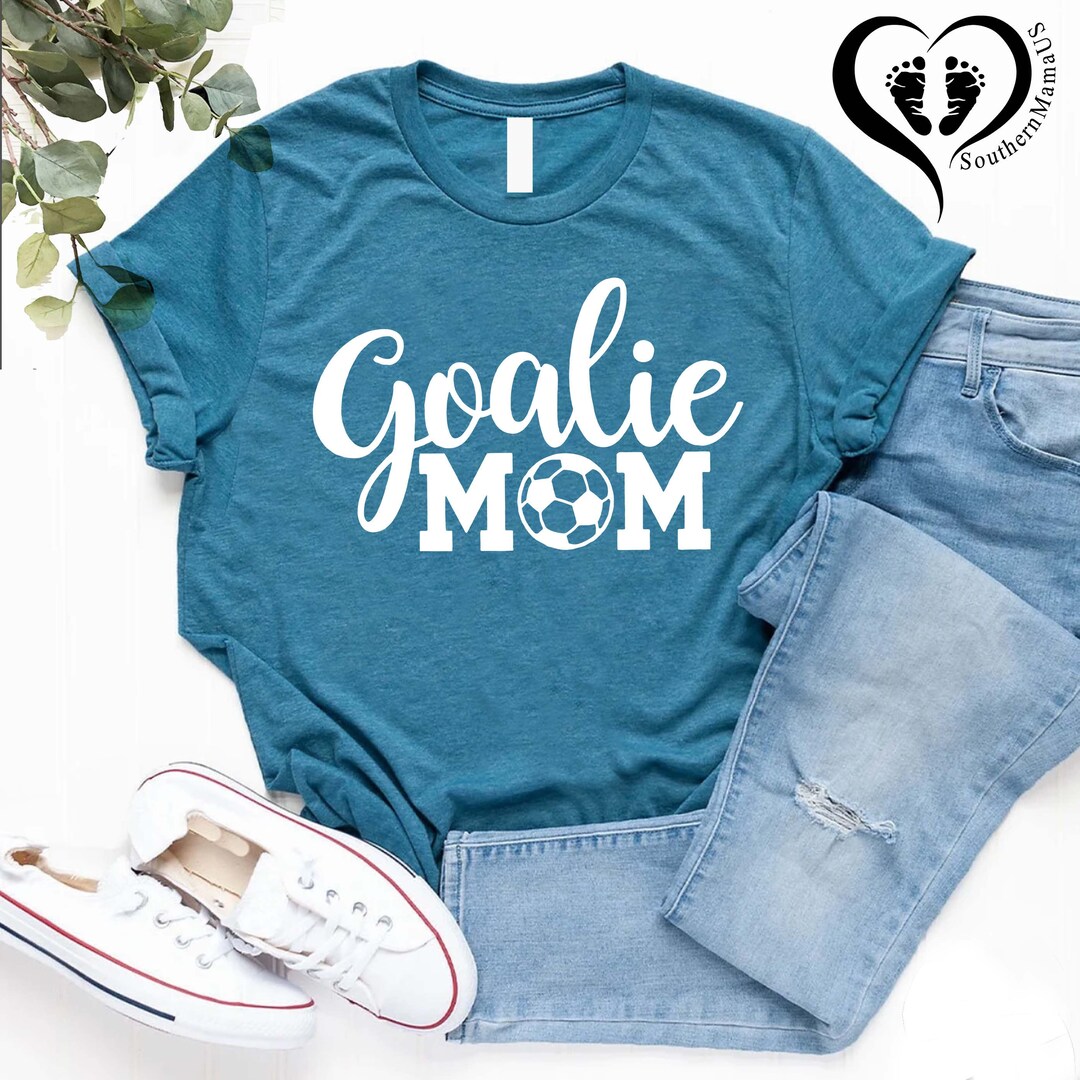 Goalie Mom Shirt,goalie Mom Life Tee,sports Mom T Shirt,soccer Gifts