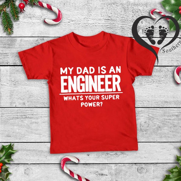 My Dad is an Engineer Shirt,Super Power Toddler Shirt, Engineer Daddy Bodysuit, Future Engineer Son Shirts,Tech Lover Gift, Smart Daddy Tees