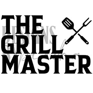 The Grill Master l PNG l JPEG l Digital Download l SUBLIMATION l Fathers Day