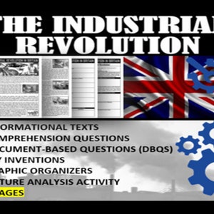 The Industrial Revolution in Britain (Reading and Worksheets) | Grades 7-12