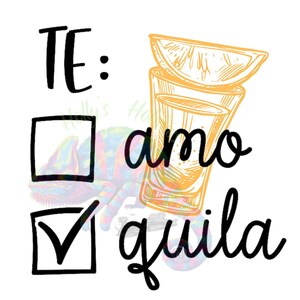 May include: A checklist with two boxes, one checked and one unchecked. The checked box is next to the text "I love tequila" and the unchecked box is next to the text "I amo tequila". The image also includes a drawing of a shot glass with a lime wedge on top.