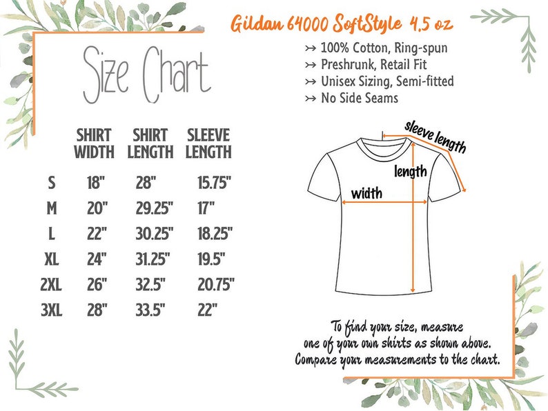 Puede incluir: Tabla de tallas para camisetas Gildan 64000 SoftStyle 4,5 oz. La tabla muestra el ancho, la longitud y la longitud de la manga de la camiseta en pulgadas para las tallas S a 3XL. La tabla tambi&eacute;n incluye un diagrama que muestra c&oacute;mo medir una camiseta para un ajuste adecuado.