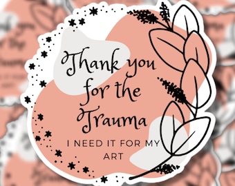 Vielen Dank für den Trauma Sticker