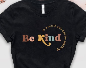 Be Kind Tshirt, Teacher Inspirational Shirt, Choose Kindness Shirt, Teacher Gift, Cute Teacher Shirt, Back To School, Elementary Teacher Tee