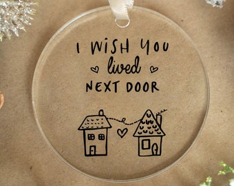 I Wish You Lived Next Door Ornament, Christmas Gifts For Her, Long Distance Relationship Ornament, Christmas Ornaments 2022, Xmas Tree Decor