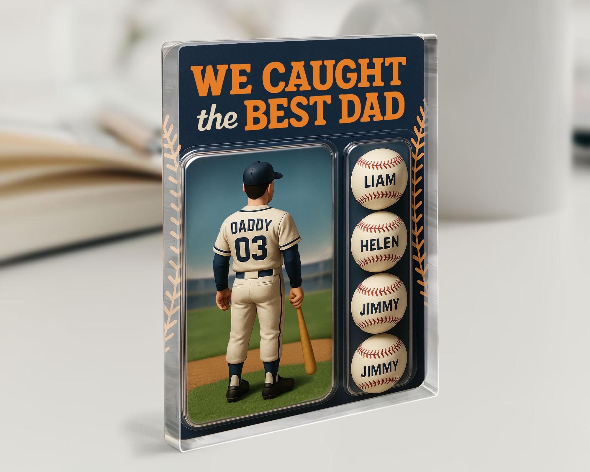 Personalized Fathers Day Gift For Dad, We Caught The Best Dad Baseball Gift, Custom Figure Baseball Dad Gift, Gift For Husband, Gift For Him
