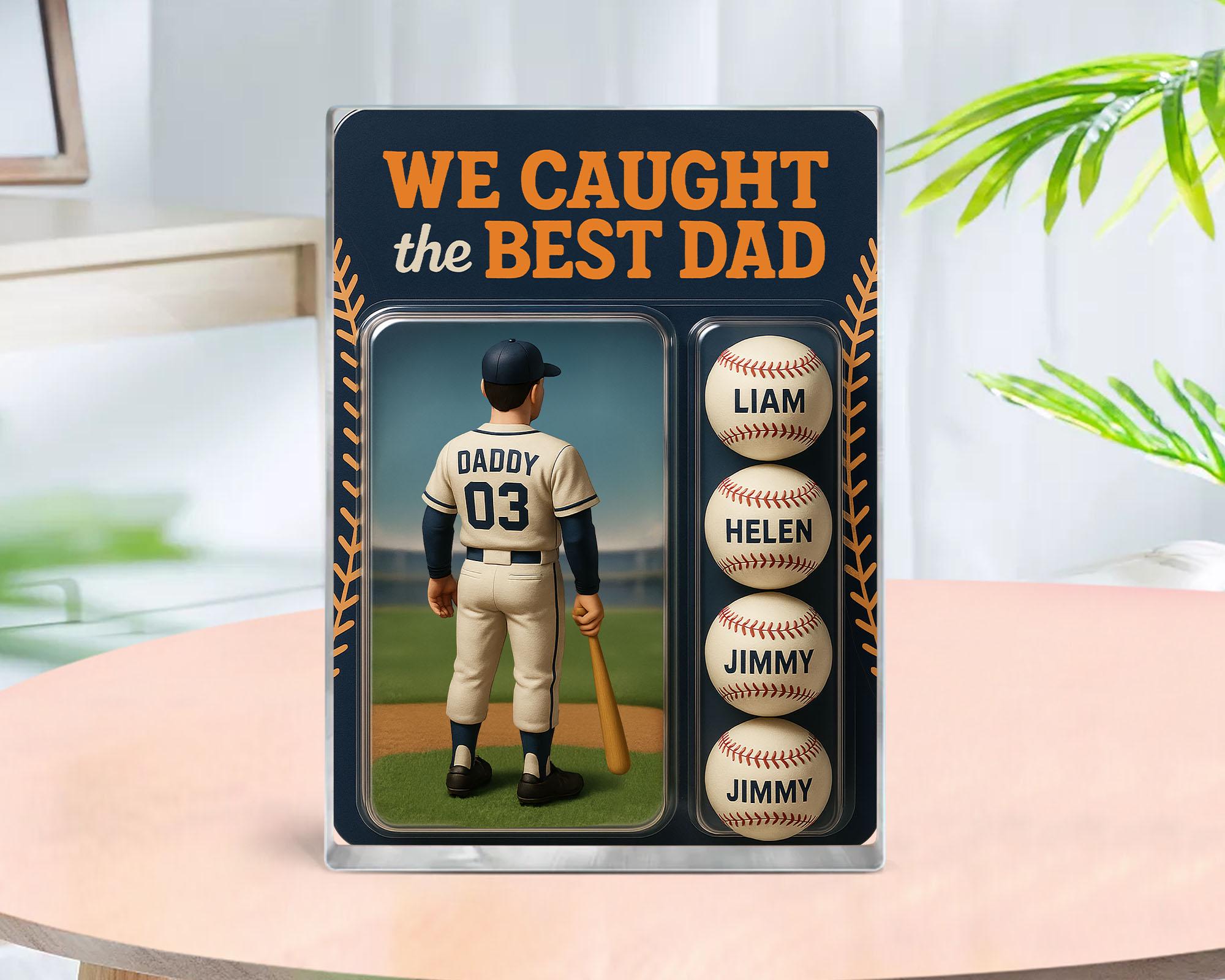 Personalized Fathers Day Gift For Dad, We Caught The Best Dad Baseball Gift, Custom Figure Baseball Dad Gift, Gift For Husband, Gift For Him
