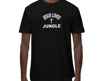 Jesus Loves Jungle T-Shirt Jungle Music Drum & Bass Music DNB EDM Festival Wear DJ
