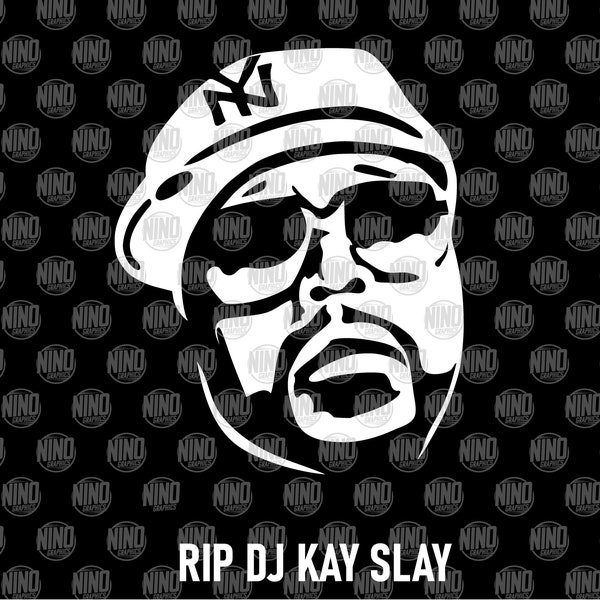 RIP DJ Kay Slay vector png svg instant digital download