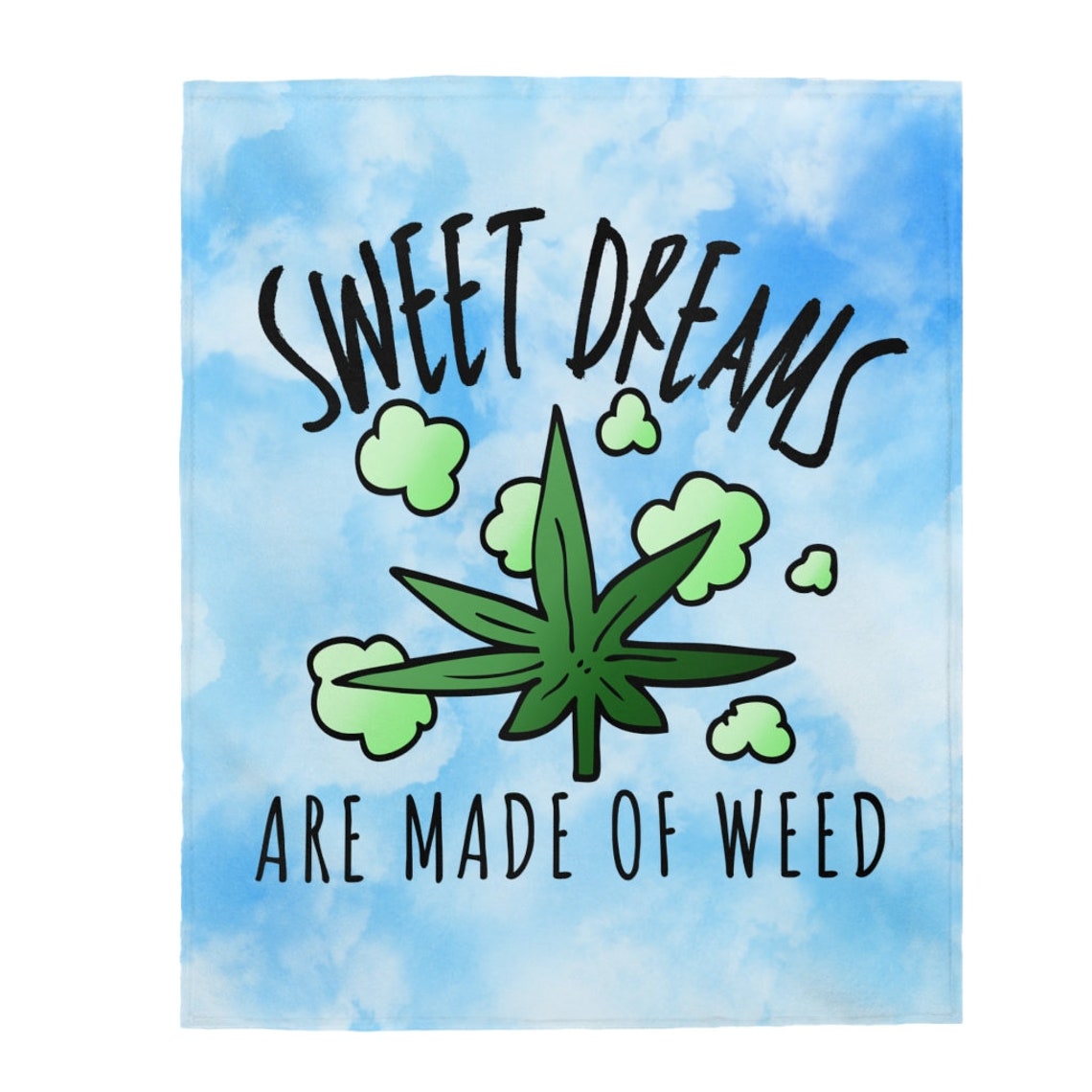 Marijuana Blanket Sweet Dreams are Made of Weed Stoner Home Etsy