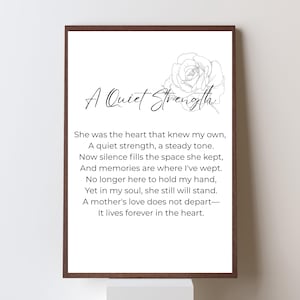 Digitale download verlies van moeder herdenkingsgedicht 'A Quiet Strength' | Sympathiecadeau | Herdenkingsaandenken