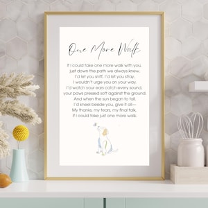 Dog Loss Memorial Poem Print: &quot;One More Walk&quot; Pet Sympathy Gift (Digital Download)