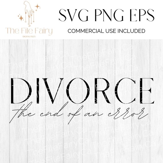 divorce the end of an error svg digital cut file for cricut etsy australia