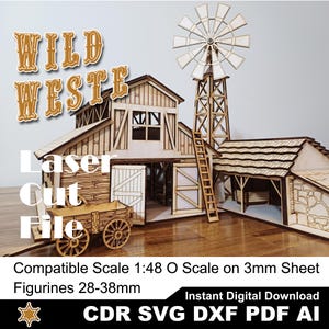 May include: A laser-cut wooden Wild West diorama, featuring a barn, windmill, and other structures. The text "WILD WESTE" and "Laser Cut File" are visible. Compatible with 1:48 O Scale figurines, 28-38mm. Instant Digital Download.