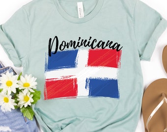 Dominican Republic Shirts, Latina Shirts, Dominican Tshirts, Dominican Gifts, Hispanic Heritage Month Shirts, Latina mom gifts