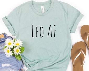 Leo Af Tshirts. Leo Zodiac Gifts. Gifts for Leos. Leo birthday gifts. Leo Zodiac Shirts. Tshirts for men and women. Best selling Leo shirts.