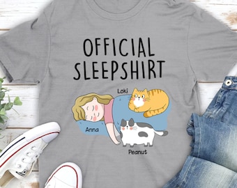 Official Sleepshirt Cat Personalized T-shirt, Funny Cat Shirt For Human, Sleepover Shirt For Cat Lover, Custom Cat Tee, Gift for Cat Lovers