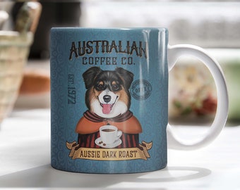 Australian Shepherd Dog Coffee Company Mug - Aussie Dark Roast Dog Company Mug - Vintage Dog Mug Gift - Gift For Dog Lover - Shepherd Mug