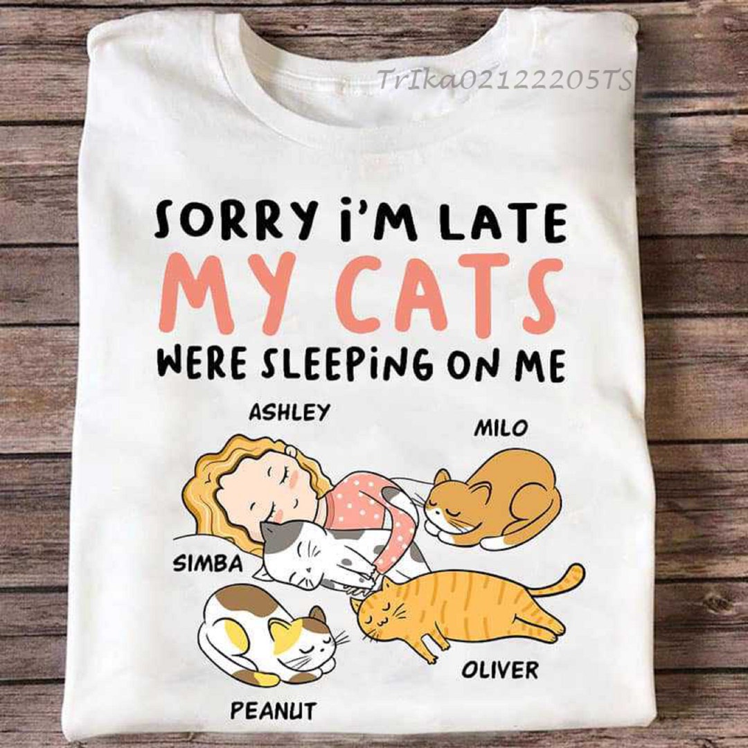 Personalized Cat Sleep Shirt, Sorry I'm Late My Cats Sleeping on Me