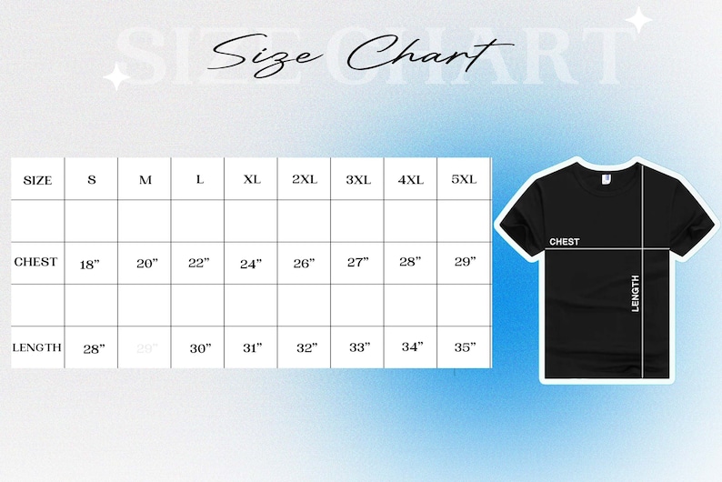 May include: Size chart for a t-shirt with measurements in inches for chest and length. The chart shows sizes from S to 5XL.