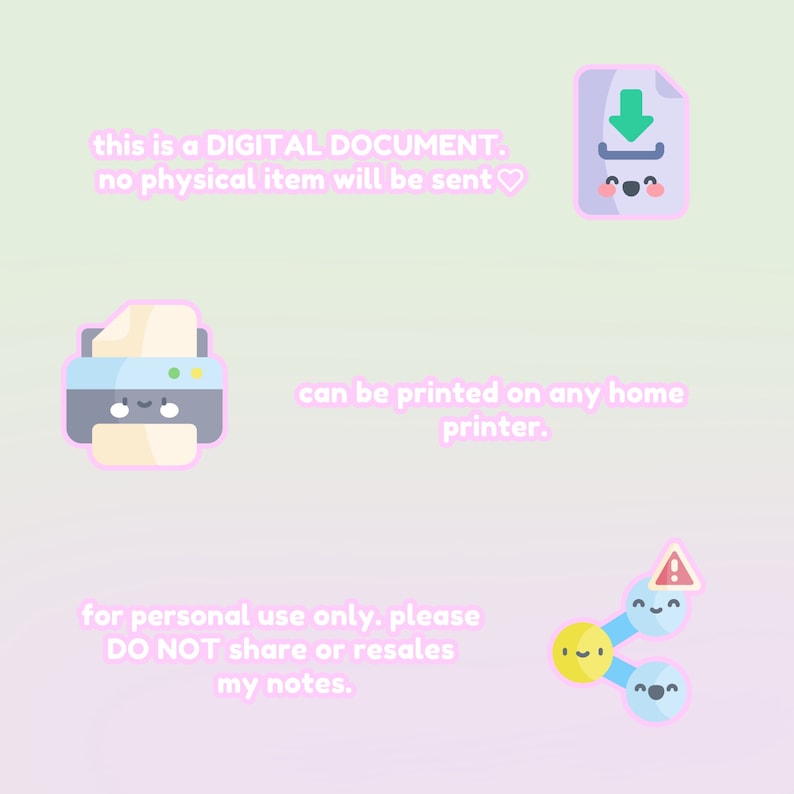 May include: A digital document with a pink and blue cartoon printer and a pink and blue cartoon download icon. The text reads "this is a DIGITAL DOCUMENT. no physical item will be sent &hearts; can be printed on any home printer. for personal use only. please DO NOT share or resales my notes."