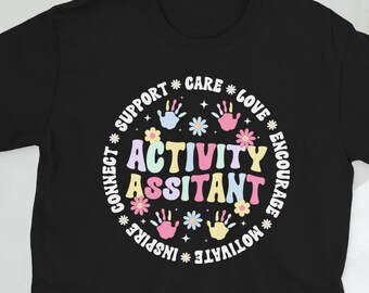 Activity Assistant Activity Professional Week Unisex T-Shirt