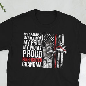 Proud Firefighter Grandma Fireman Grandmother Gift Unisex T-Shirt