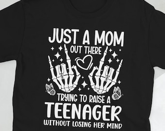 Mom Of A Teenager Mama Funny Teenager Mom Gifts Unisex T-Shirt