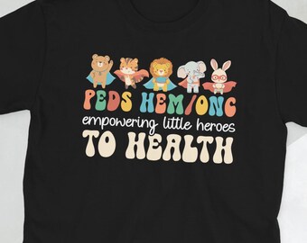 Pediatric Hem Onc Shirt Peds Hem Onc Nurse Gift Pediatric Hematologist Oncologist Gifts Unisex T-Shirt
