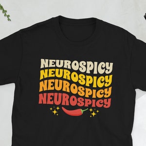 Neurodiversity Gifts Neurodivergent Autism Month Unisex T-Shirt