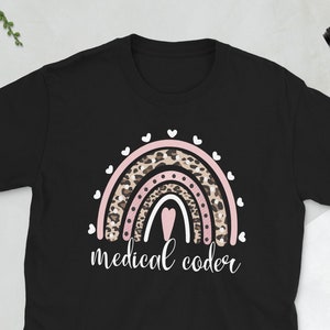 Medical Coder Gifts Medical Coding Clinical Coder Unisex T-Shirt