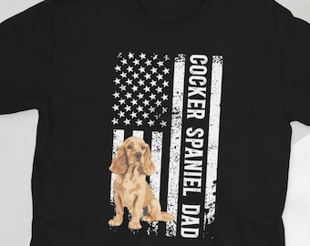 Proud Cocker Spaniel Dad Cocker Spaniel Owner Gift Unisex T-Shirt