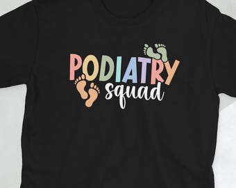 Shirt podotherapeut podoloog crew geschenken voet arts team cadeau chiropodist Squad T-shirt uniseks