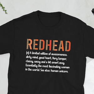 Redhead Red Hair Red Haired Ginger Redhead Gifts Unisex T-Shirt