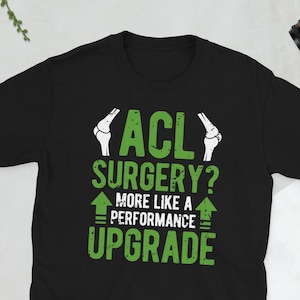 Proud ACL Surgery Survivor ACL Surgery Recovery Unisex T-Shirt